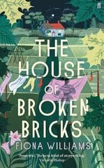 House of Broken Bricks: 'Shocking and powerful . . . This is the best kind of story telling.' Victoria Hislop Main цена и информация | Фантастика, фэнтези | 220.lv