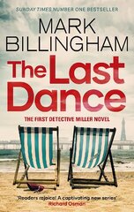 Last Dance: A Detective Miller case - the first new Billingham series in 20 years cena un informācija | Fantāzija, fantastikas grāmatas | 220.lv