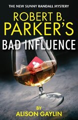 Robert B. Parker's Bad Influence cena un informācija | Fantāzija, fantastikas grāmatas | 220.lv