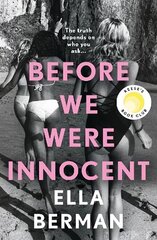 Before We Were Innocent: An electrifying coming-of-age novel now a Reese Witherspoon Book Club Pick! цена и информация | Фантастика, фэнтези | 220.lv