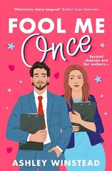 Fool Me Once: A simmering, sizzling second-chance romcom from TikTok sensation Ashley Winstead цена и информация | Фантастика, фэнтези | 220.lv