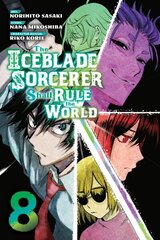 Iceblade Sorcerer Shall Rule the World 8 cena un informācija | Fantāzija, fantastikas grāmatas | 220.lv