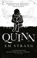 Quinn: 'Hypnotically beautiful' - Mark Haddon cena un informācija | Fantāzija, fantastikas grāmatas | 220.lv