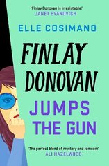 Finlay Donovan Jumps the Gun: the instant New York Times bestseller! cena un informācija | Fantāzija, fantastikas grāmatas | 220.lv