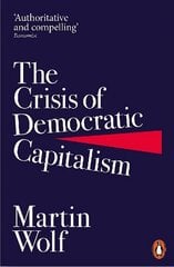 Crisis of Democratic Capitalism cena un informācija | Ekonomikas grāmatas | 220.lv