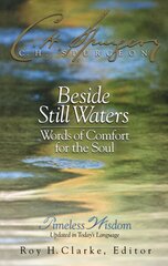 Beside Still Waters: Words of Comfort for the Soul цена и информация | Духовная литература | 220.lv