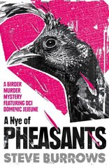 Nye of Pheasants: Birder Murder Mysteries cena un informācija | Fantāzija, fantastikas grāmatas | 220.lv