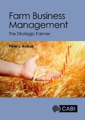 Farm Business Management: The Strategic Farmer цена и информация | Книги по социальным наукам | 220.lv