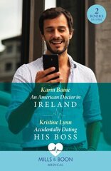 American Doctor In Ireland / Accidentally Dating His Boss: An American Doctor in Ireland / Accidentally Dating His Boss цена и информация | Фантастика, фэнтези | 220.lv