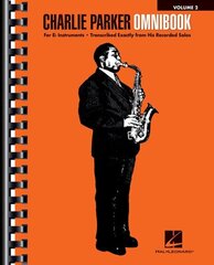 Charlie Parker Omnibook - Volume 2: For E-Flat Instruments cena un informācija | Mākslas grāmatas | 220.lv