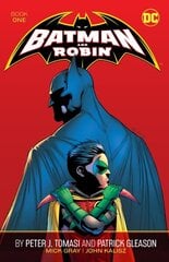 Batman and Robin by Peter J. Tomasi and Patrick Gleason Book One cena un informācija | Fantāzija, fantastikas grāmatas | 220.lv