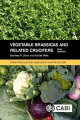 Vegetable Brassicas and Related Crucifers 2nd edition cena un informācija | Sociālo zinātņu grāmatas | 220.lv