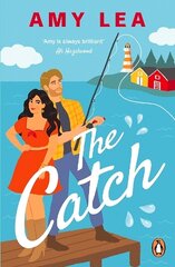 Catch: The next grumpy sunshine, enemies-to-lovers rom com from romance sensation Amy Lea цена и информация | Фантастика, фэнтези | 220.lv