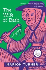 Wife of Bath: A Biography цена и информация | Книги по социальным наукам | 220.lv