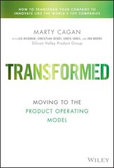 Transformed: Moving to the Product Operating Model cena un informācija | Ekonomikas grāmatas | 220.lv