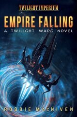 Empire Falling: A Twilight Wars Novel Paperback Original cena un informācija | Fantāzija, fantastikas grāmatas | 220.lv