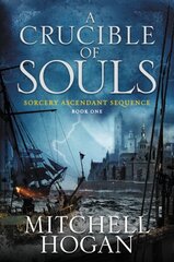 Crucible of Souls: Book One of the Sorcery Ascendant Sequence cena un informācija | Fantāzija, fantastikas grāmatas | 220.lv