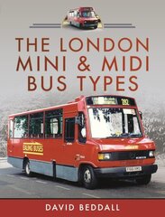 London Mini and Midi Bus Types цена и информация | Путеводители, путешествия | 220.lv