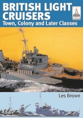 ShipCraft 33: British Light Cruisers 2: Town, Colony and later classes cena un informācija | Grāmatas par veselīgu dzīvesveidu un uzturu | 220.lv