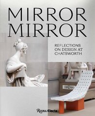 Mirror Mirror: Reflections on Contemporary Design at Chatsworth cena un informācija | Mākslas grāmatas | 220.lv