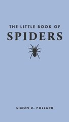 Little Book of Spiders цена и информация | Книги о питании и здоровом образе жизни | 220.lv