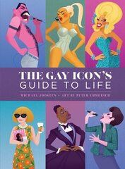 Gay Icon's Guide to Life cena un informācija | Sociālo zinātņu grāmatas | 220.lv