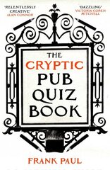 Cryptic Pub Quiz Book cena un informācija | Grāmatas par veselīgu dzīvesveidu un uzturu | 220.lv