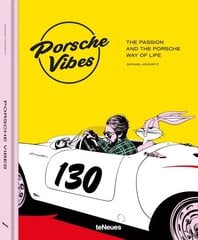 Porsche Vibes: The Passion and the Porsche Way of Life cena un informācija | Ceļojumu apraksti, ceļveži | 220.lv