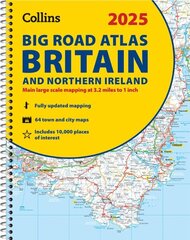 2025 Collins Big Road Atlas Britain and Northern Ireland: A3 Spiral цена и информация | Путеводители, путешествия | 220.lv