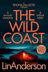 Wild Coast: A Twisting Crime Novel That Grips Like a Vice, Set in Scotland cena un informācija | Fantāzija, fantastikas grāmatas | 220.lv