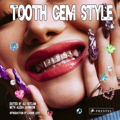 Tooth Gem Style: Bedazzled Smiles From Around The World cena un informācija | Pašpalīdzības grāmatas | 220.lv