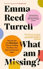 What am I Missing?: Discover the Four Blind Spots That are Holding You Back, and How to Overcome Them cena un informācija | Pašpalīdzības grāmatas | 220.lv