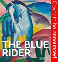 Blue Rider: Masters of Art cena un informācija | Mākslas grāmatas | 220.lv