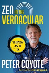 Zen in the Vernacular: Things As It Is цена и информация | Духовная литература | 220.lv