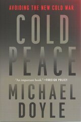 Cold Peace: Avoiding the New Cold War cena un informācija | Sociālo zinātņu grāmatas | 220.lv