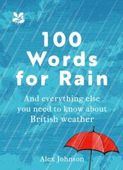 100 Words for Rain cena un informācija | Grāmatas par veselīgu dzīvesveidu un uzturu | 220.lv