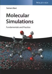 Molecular Simulations: Fundamentals and Practice цена и информация | Книги по экономике | 220.lv