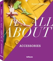 Its All About Accessories cena un informācija | Mākslas grāmatas | 220.lv