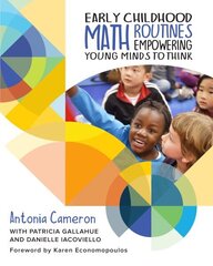 Early Childhood Math Routines: Empowering Young Minds to Think cena un informācija | Sociālo zinātņu grāmatas | 220.lv