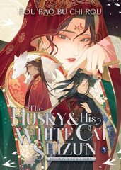 Husky and His White Cat Shizun: Erha He Ta De Bai Mao Shizun (Novel) Vol. 5 cena un informācija | Fantāzija, fantastikas grāmatas | 220.lv