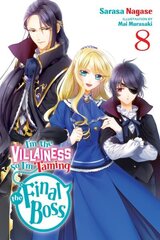 I'm the Villainess, So I'm Taming the Final Boss, Vol. 8 (light novel) цена и информация | Фантастика, фэнтези | 220.lv