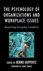 Psychology of Organizations and Workplace Issues: Resolving Everyday Conflicts cena un informācija | Sociālo zinātņu grāmatas | 220.lv