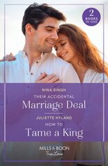 Their Accidental Marriage Deal / How To Tame A King: Their Accidental Marriage Deal / How to Tame a King (Royals in the Headlines) cena un informācija | Fantāzija, fantastikas grāmatas | 220.lv