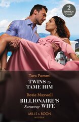 Twins To Tame Him / Billionaire's Runaway Wife: Twins to Tame Him (the Powerful Skalas Twins) / Billionaire's Runaway Wife cena un informācija | Fantāzija, fantastikas grāmatas | 220.lv