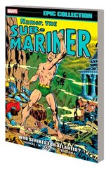 Namor, The Sub-Mariner Epic Collection: Who Strikes For Atlantis? cena un informācija | Fantāzija, fantastikas grāmatas | 220.lv