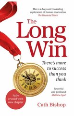 Long Win - 2nd edition: There's more to success than you think 2nd edition cena un informācija | Ekonomikas grāmatas | 220.lv