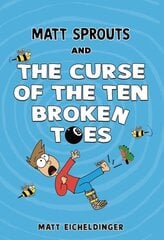 Matt Sprouts and the Curse of the Ten Broken Toes cena un informācija | Grāmatas pusaudžiem un jauniešiem | 220.lv