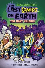 Last Comics on Earth: Too Many Villains! цена и информация | Книги для подростков и молодежи | 220.lv