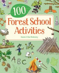 100 Forest School Activities cena un informācija | Grāmatas pusaudžiem un jauniešiem | 220.lv