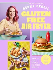 Gluten Free Air Fryer: Over 100 Fast, Simple, Delicious Recipes cena un informācija | Pavārgrāmatas | 220.lv